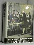 La Science contemporaine. 1, le XIXe siècle
