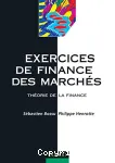 Exercices de finance des marchés : théorie de la finance