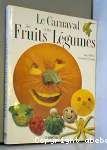 Le Carnaval des fruits et des légumes