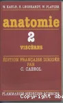 Anatomie. 2, Viscères