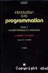 Introduction à la programmation. 1 , Algorithmique et langages