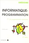Informatique- Programmation. 1 , La Programmation structurée
