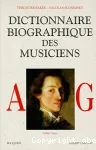 Dictionnaire biographique des musiciens. 1, A-G