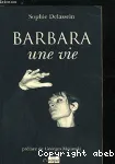 Barbara, une vie