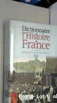 Dictionnaire de l'histoire de France. K-Z