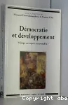 Démocratie et développement : mirage ou espoir raisonnable?, actes du colloque international sur Pouvoirs et Etats dans l'histoire de Madaga