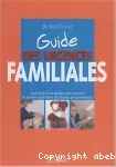 Guide des urgences familiales
