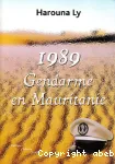 1989, gendarme en Mauritanie