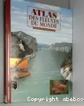 Atlas des fleuves du monde