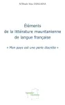 Eléments de la littérature mauritanienne de langue française : 