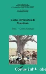 Contes et proverbes de Mauritanie : encyclopédie de la Culture Populaire Mauritanienne. 1 Contes d'animaux