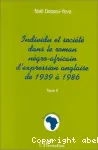 Individu et société dans le roman négro-africain d'expression anglaise de 1939 à 1986. 1