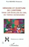 Mémoire et écriture de l'histoire dans Les écailles du ciel de Tierno Monénembo