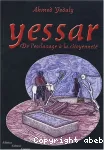 Yessar : de l'esclavage à la citoyenneté