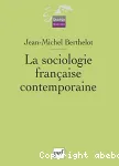 La sociologie française contemporaine