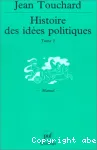 Histoire des idées politiques. 2 Du XVIIIe siècle à nos jours