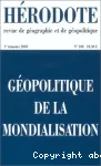 Hérodote : revue de géographie et de géopolitique, n° 108 (2003). Géopolitique de la mondialisation