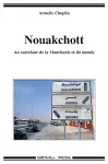 Nouakchott : au carrefour de la Mauritanie et du monde