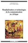 Mondialisation et technologies de la communication en Afrique
