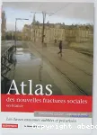 Atlas des nouvelles fractures sociales en France : les classes moyennes précarisées et oubliées