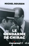 Le gendarme de Chirac