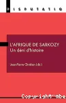 L'Afrique de Sarkozy : un déni d'histoire
