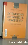 Intégration économique européenne : problèmes et analyses
