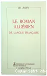 Roman algérien de langue francaise : vers un espace..