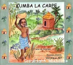 Kumba la carpe : conte du Sénégal