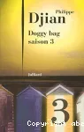 Doggy bag : saison 3