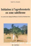 Initiation à l'agroforesterie en zone en sahélienne : les arbres des champs du Plateau Central au Burkina Faso