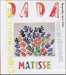 Dada.. 108 Matisse tout en découpages