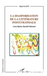 La diasporisation de la littérature postcoloniale : Assia Djebar, Rachid Mimouni