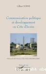 Communication politique et développement en Cote d'Ivoire