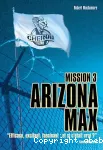 Cherub. Mission 3 . Arizona Max