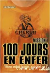 Cherub. Mission 1. 100 jours en enfer