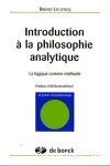Introduction à la philosophie analytique : la logique comme méthode