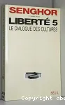 Liberté 5. Le Dialogue des cultures