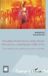 Nouvelles tendances du roman africain francophone contemporain, 1990-2010