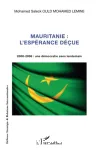 Mauritanie, l'espérance déçue