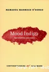 Mood Indigo : improvisations amoureuses
