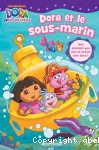 Dora et le sous-marin (nouvelle edition