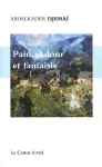 Pain, Adour et fantaisie