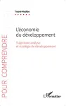 L'économie du développement : trajectoire analyse et stratégie de développement