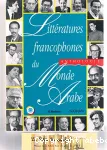 Littératures francophones du monde arabe