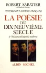 Histoire de la poésie française. La Poésie du XIXe siècle