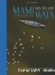 Mami Wata, mère des eaux : paysages, ressources et communautés du littoral ouest-africain