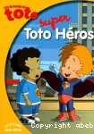 Toto super héros