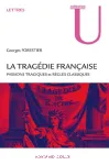 La tragédie francaise : passions tragiques et règles classiques
