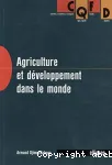 Agriculture et développement dans le monde
